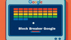 Block Breaker Google