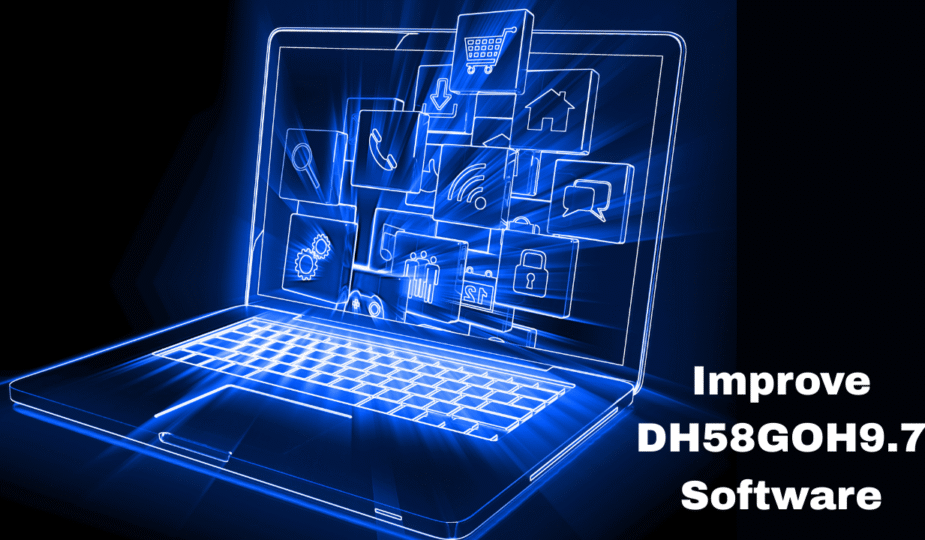 Improve DH58GOH9.7 Software