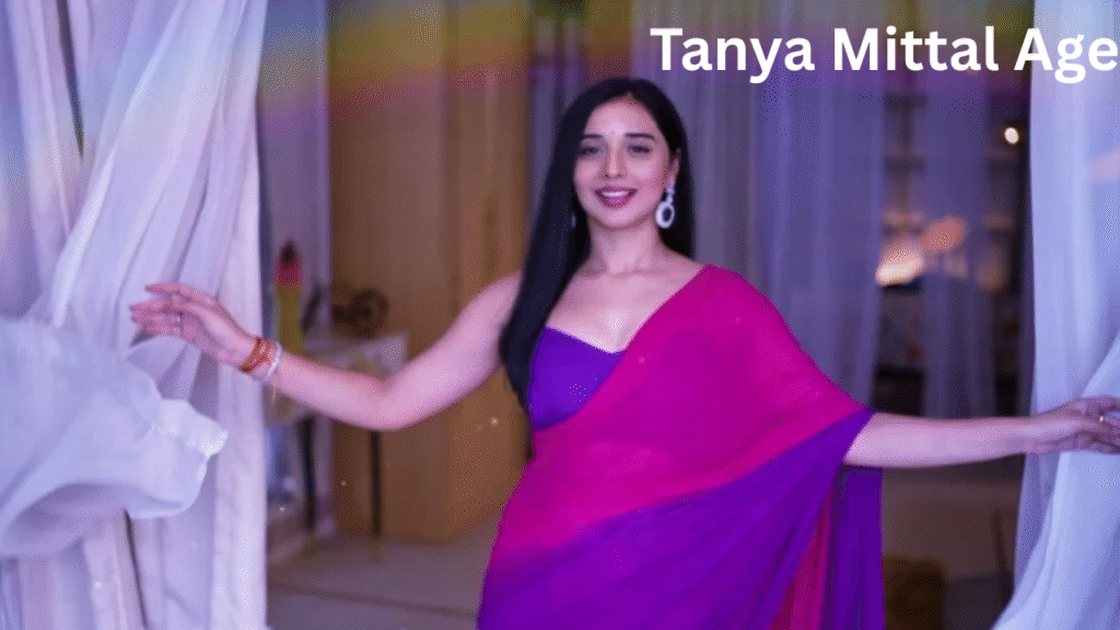 Tanya Mittal Age