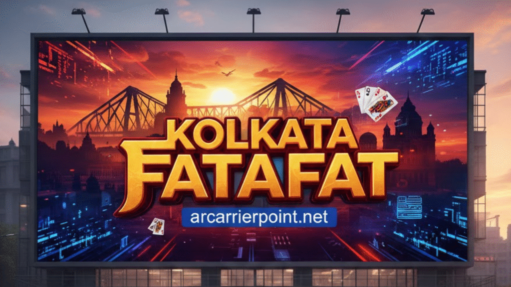 Kolkata Fatafat arcarrierpoint.net